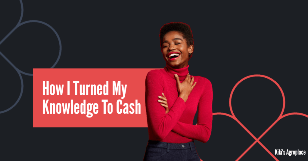 How to turn your knowledge into&nbsp;cash